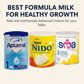 best formula milk for healthy growth compare benefits, nutrition & safety tips to choose for baby’s growth. Buy Formula milk online in India